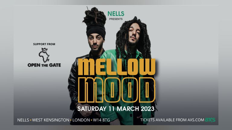 Mellow Mood (support by Open The Gate)