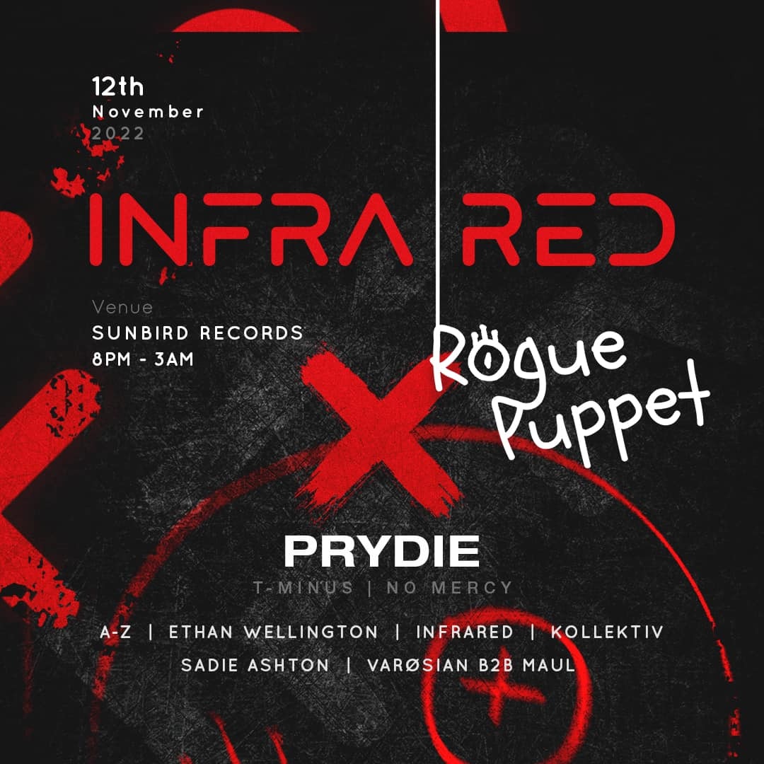 Rogue Puppet presents Infared ft Prydie