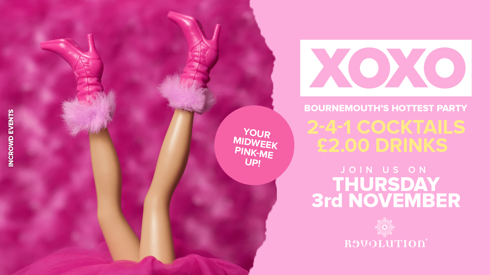 XOXO • £2.00 Drinks • Revolution