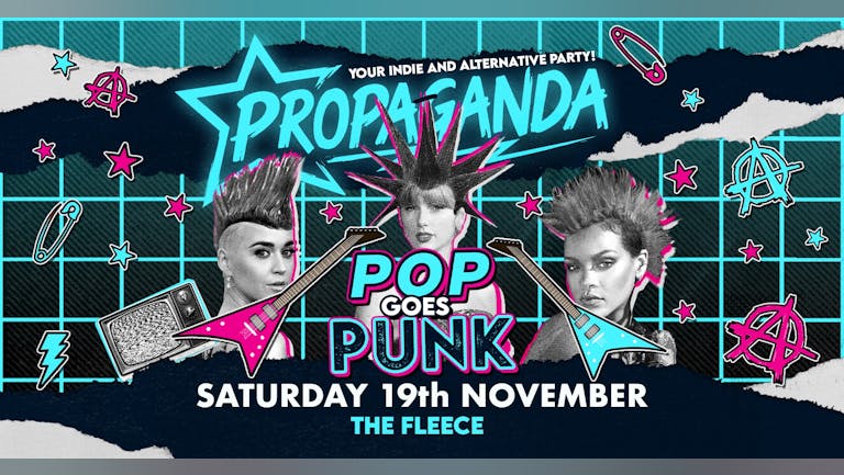 Propaganda Bristol - Pop Goes Punk Party!
