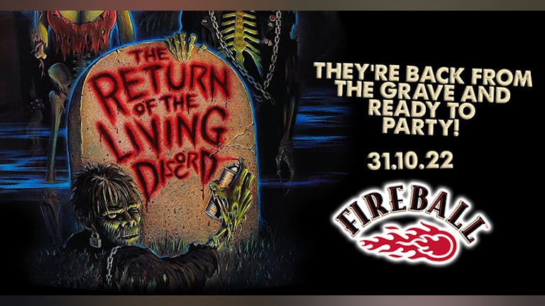 The Return of the Living Discord - Rock, Alternative & Metal Halloween Party! WIN Fireball Prizes!