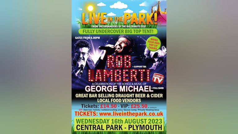 Rob Lamberti, A celebration of the songs & music of George Michael