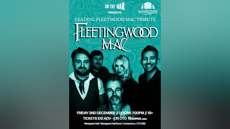 Fleetingwood Mac Live at Westgate Hall Canterbury