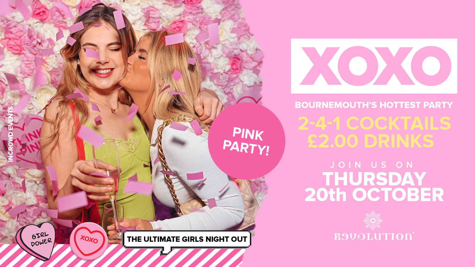 XOXO • Pink Party • £2.00 Drinks • Revolution