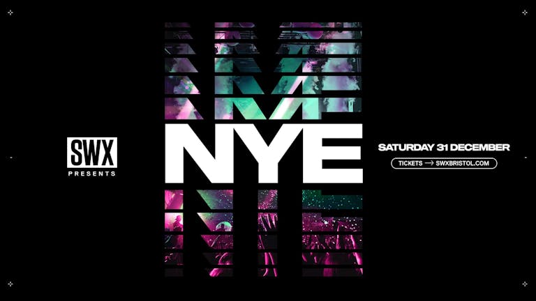 SWX Presents New Years Eve - SOLD OUT - 100 TICKETS ON THE DOOR