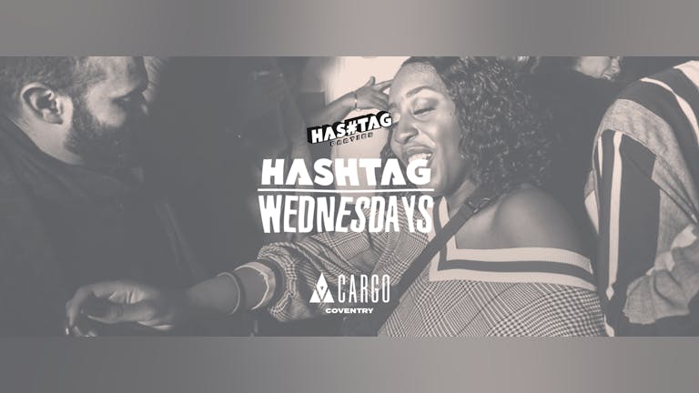 #Wednesdays | Cargo Coventry Student Tickets