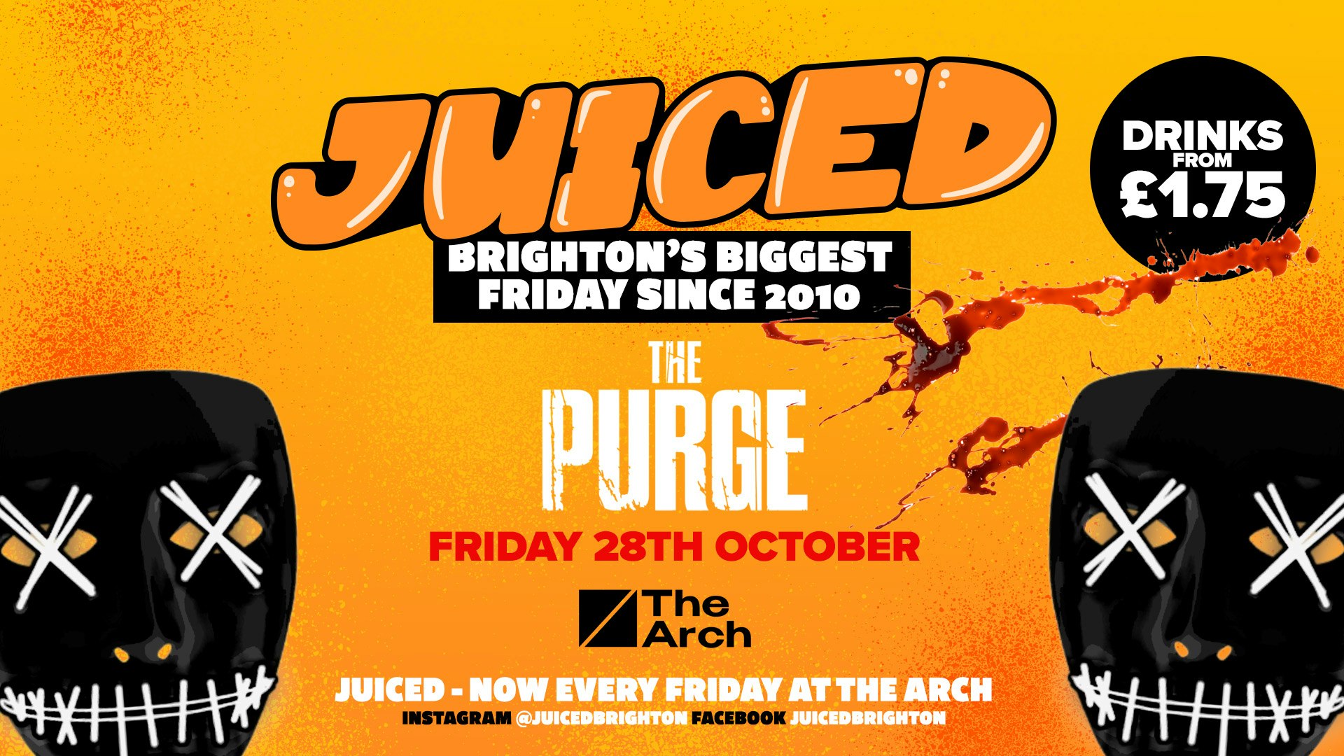 JUICED Fridays x The Purge | Halloween Friday | Now at THE ARCH!