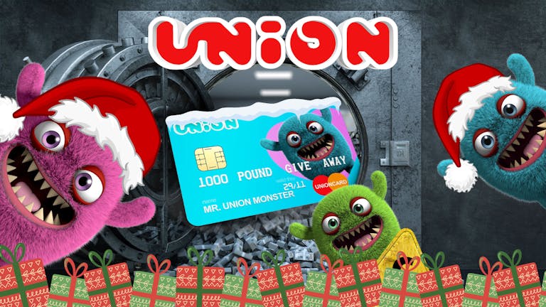 UNION TUESDAY'S PRESENTS THE  CHRISTMAS £1000 GIVEAWAY 