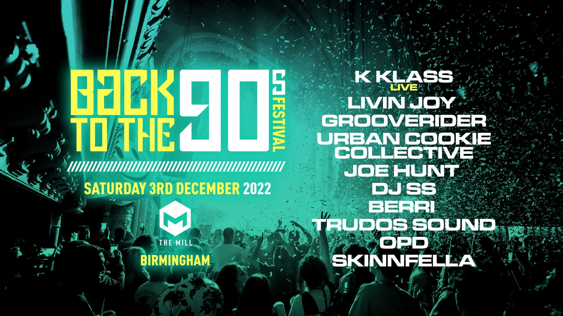 Back To The 90s Festival – Sat 3rd Dec – The Mill