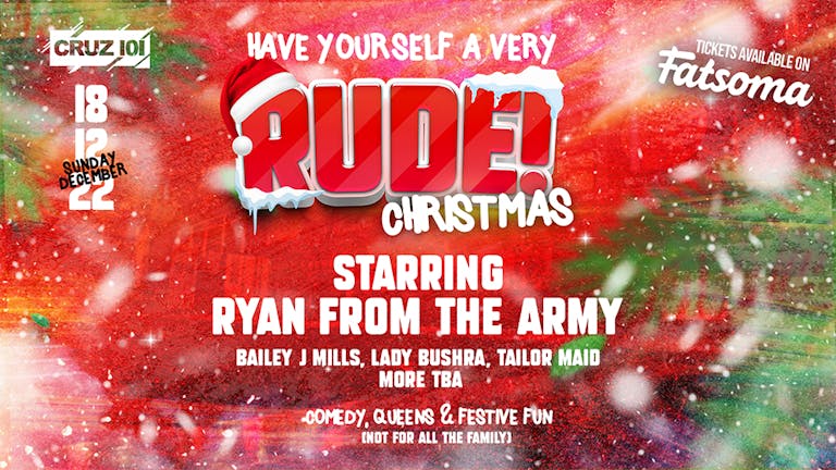 Have Yourself A Very RUDE! Christmas (Comedy, Queens, Festive Fun)