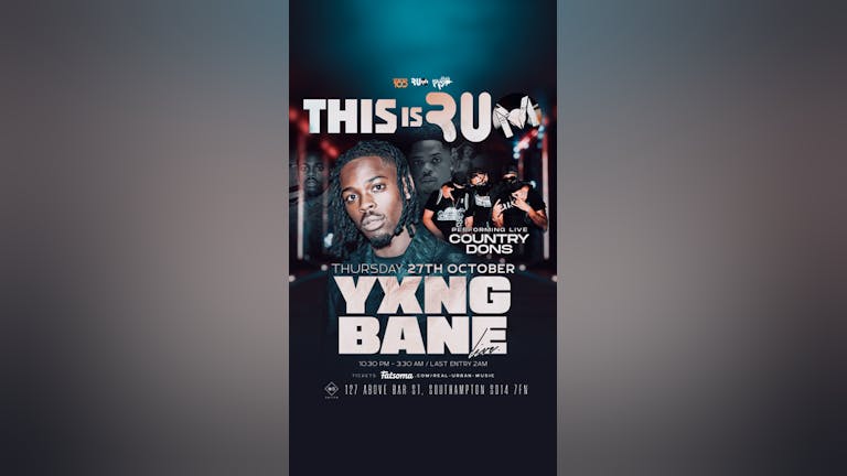 THIS IS R.U.M.....YXNG BANE & COUNTRY DONS LIVE!