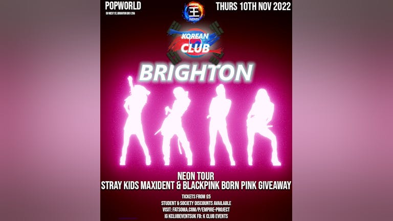 KOREAN CLUB BRIGHTON Neon Party: Stray Kids 'Maxident' & Blackpink 'Born Pink' Giveaway on 10/11/22