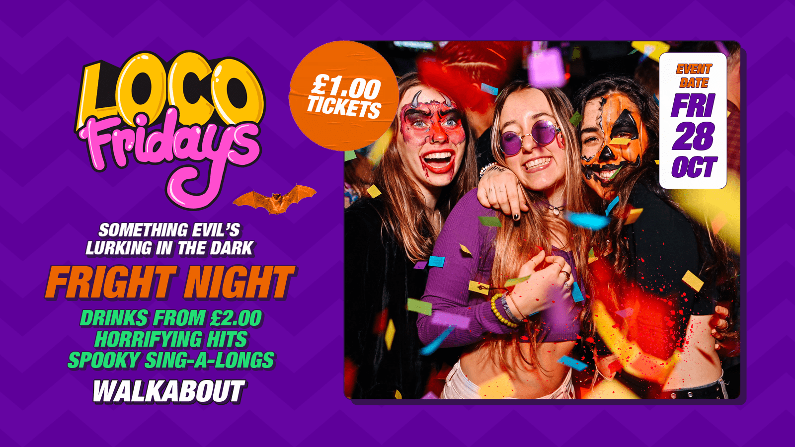 Fright Night • £2 Jagerbombs • Walkabout