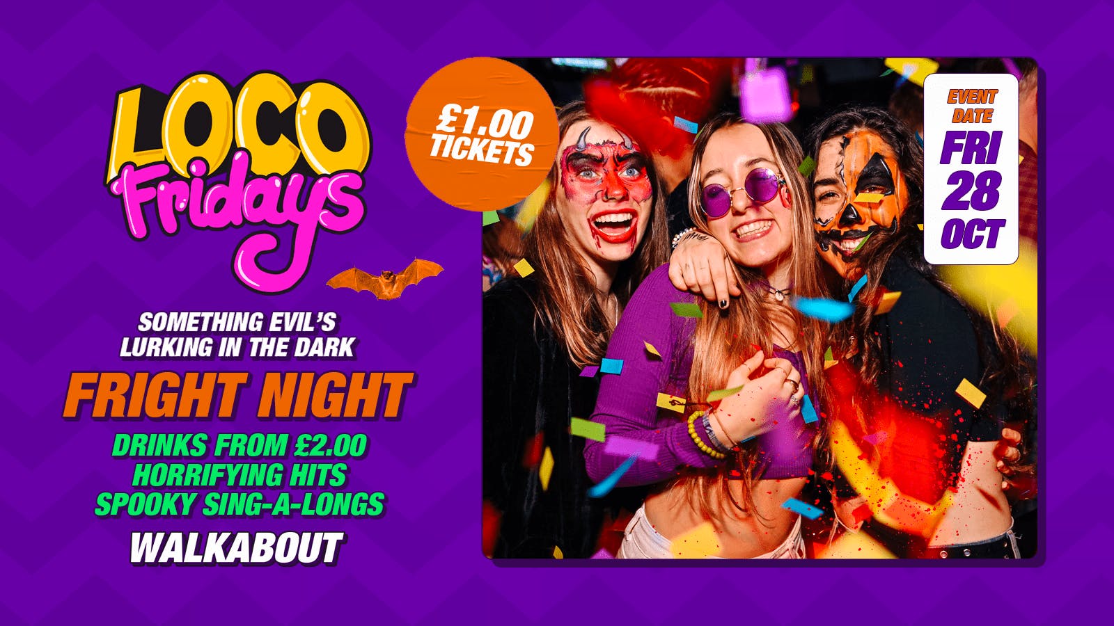 Fright Night • £2 Jagerbombs • Walkabout