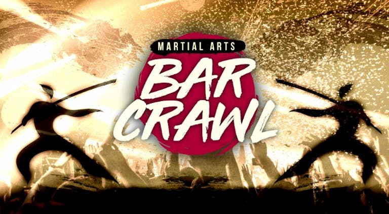 Martial Arts Bar Crawl