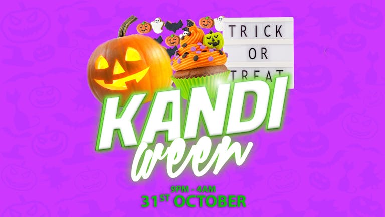 KANDIWEEN | FINAL 100 TICKETS!!! | TRICK OR TREAT | KANDI ISLAND HALLOWEEN | DIGITAL | 31st OCTOBER