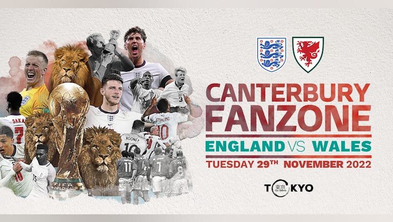 CANTERBURY FANZONE: England vs Wales - Tuesday 29th Nov (Kick-Off 7pm)