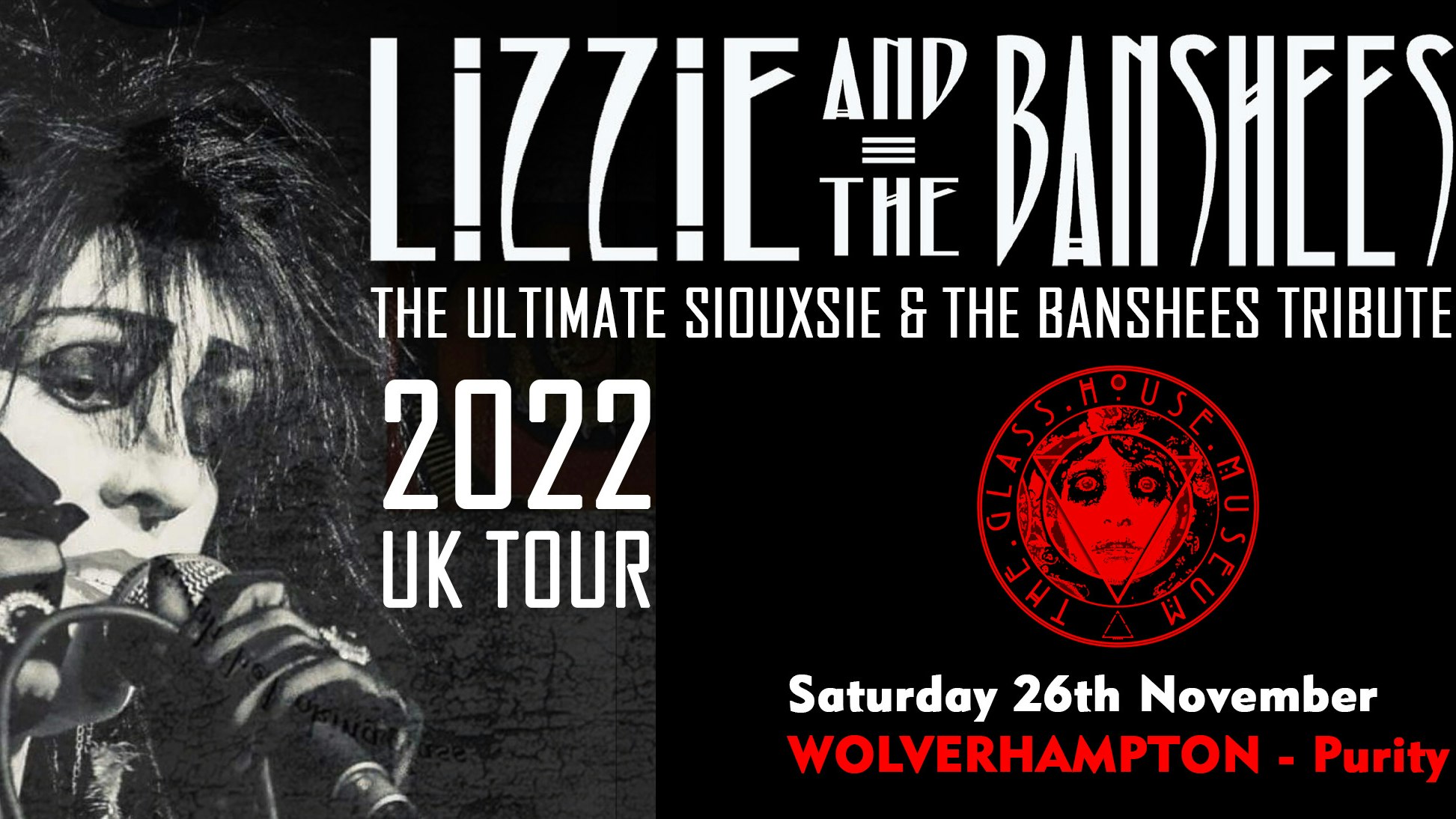 LIZZIE & THE BANSHEES – The Ultimate Siouxsie & The Banshees Tribute + The Glass House Museum