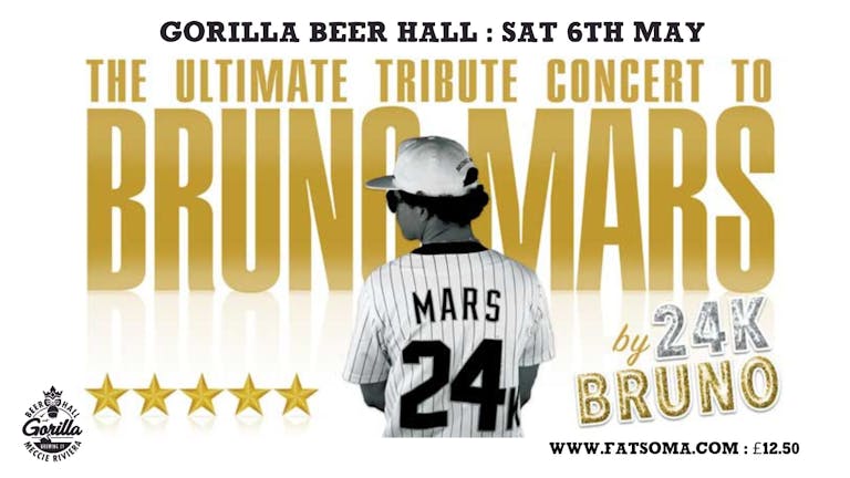 24K BRUNO: The Ultimate Tribute To Bruno Mars
