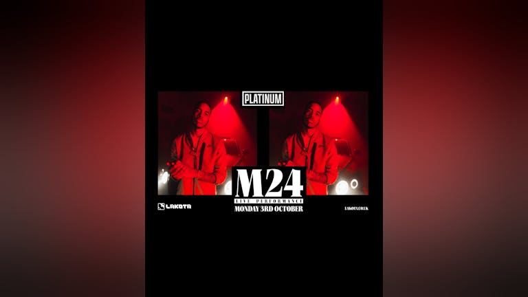 Platinum: M24 [LIVE]