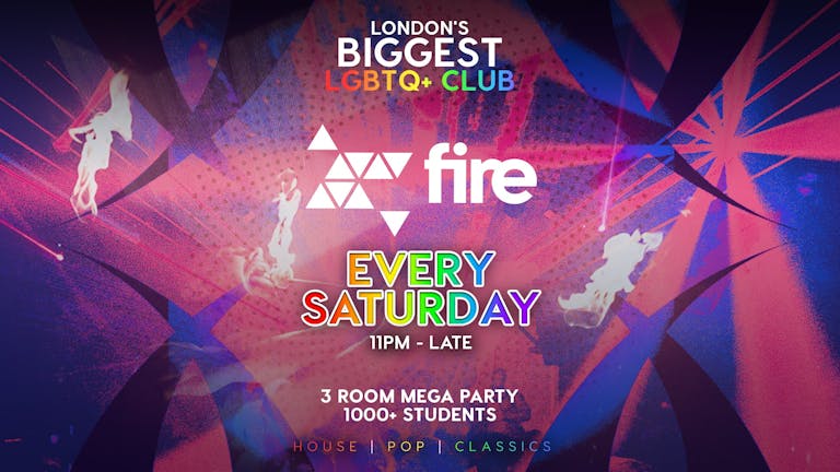 FIRE // EVERY SATURDAY IN VAUXHALL