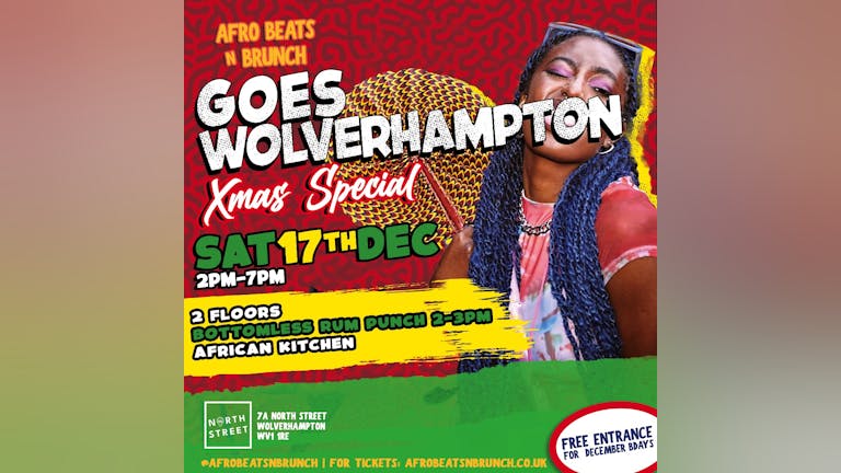 WOLVERHAMPTON - Afrobeats N Brunch - Sat 17th Dec UK TOUR