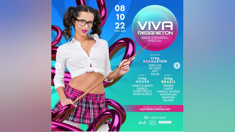 Viva Reggaeton/Viva House / Viva Pop 08th October Back to School Special"