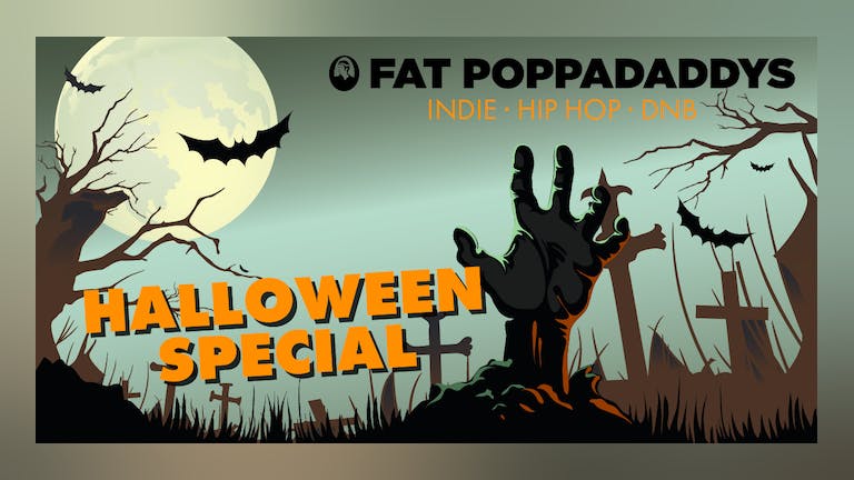 Fat Poppadaddys @ CHALK | Halloween Special