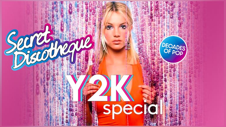 Secret Discotheque @ CHALK | Y2K Special