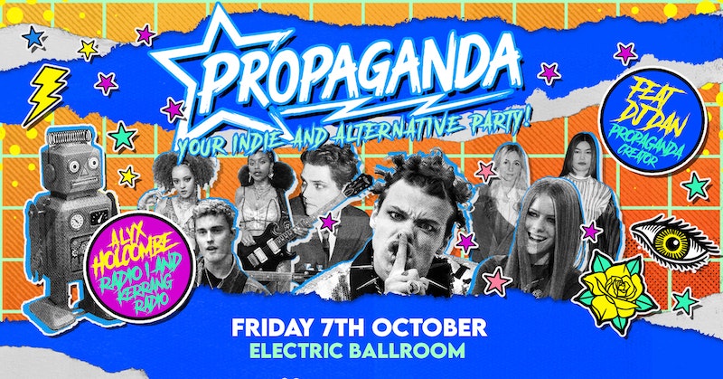 This Friday! – Propaganda London with DJ Dan and Alyx Holcombe –  Electric Ballroom!