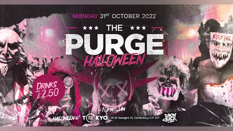 The Purge Halloween - Monday 31st October *LAST 10 TICKETS*