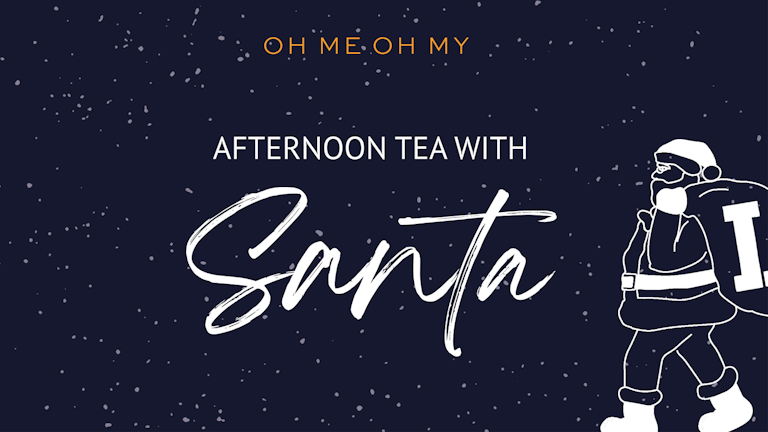 Afternoon Tea with Santa