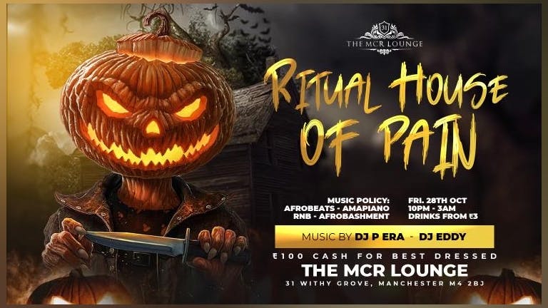 Ritual House Of Pain Special  £3 Drinks 