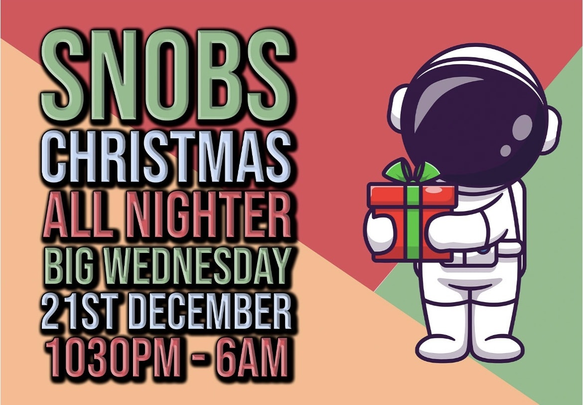 Christmas All Nighter Big Wednesday 21st December