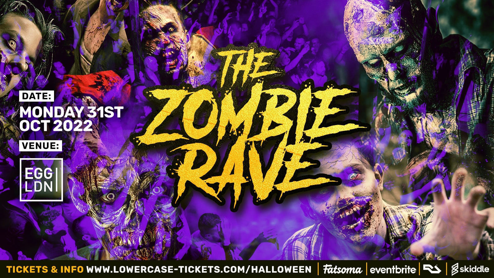 HALLOWEEN 2022 AT EGG LONDON! THE ZOMBIE RAVE ALL NIGHTER!