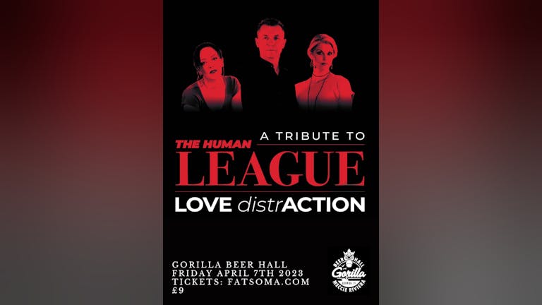 LOVE DISTRACTION - A tribute to The Human League
