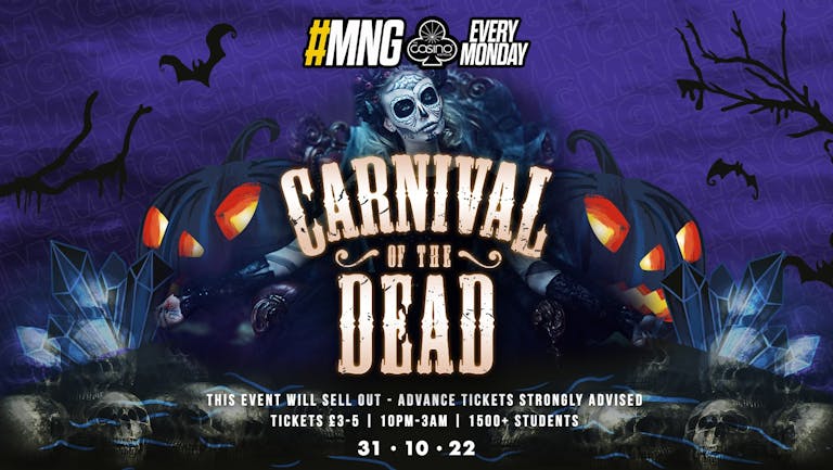 MNG HALLOWEEN -  Carnival of the Dead