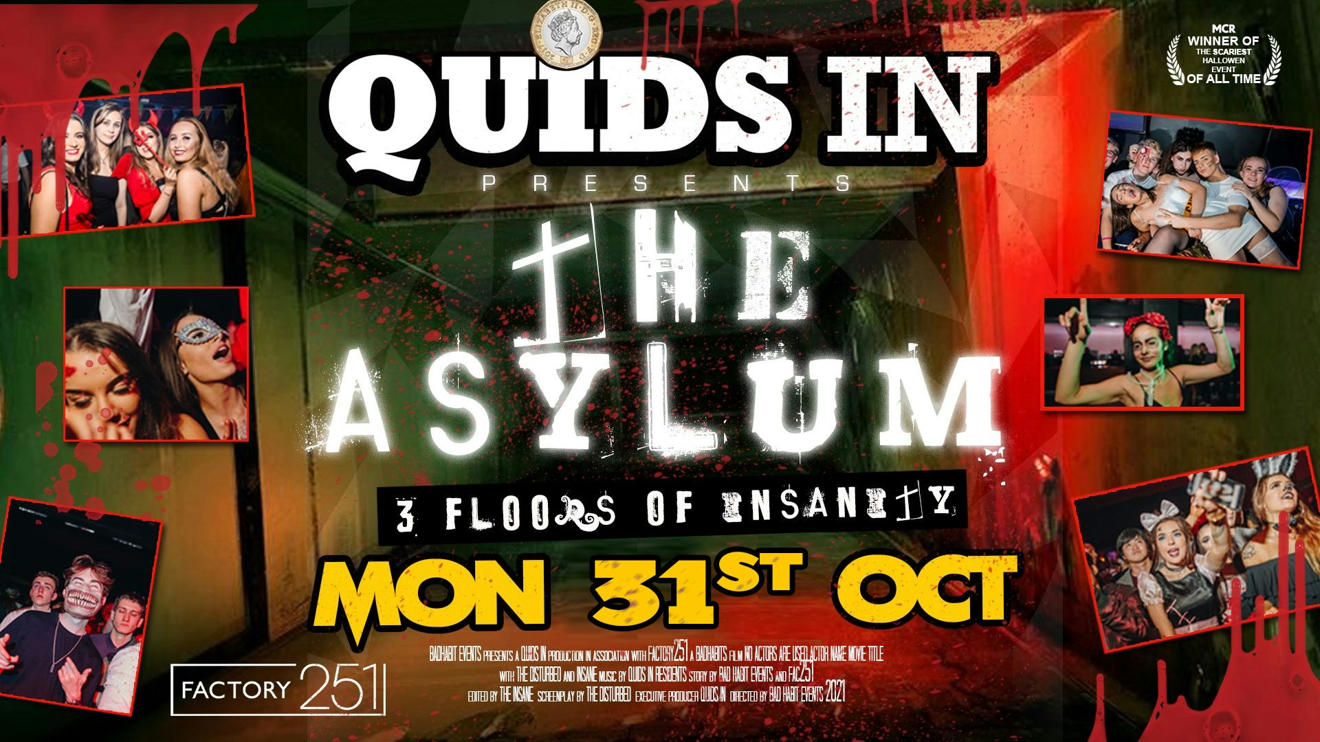 QUIDS IN MONDAYS: THE ASYLUM 🚨 HALLOWEEN SPECIAL 👻🚑  MCR’s Biggest Monday Night 6 Years Running🏆