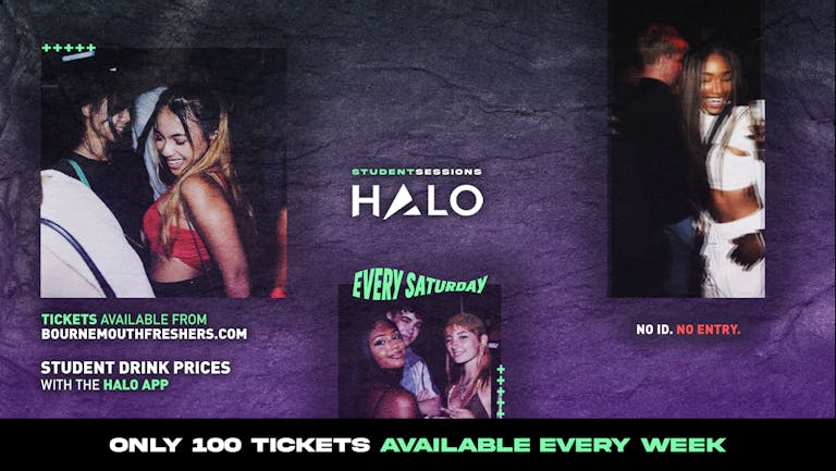 [TONIGHT] Student Sessions at Halo - www.BournemouthFreshers.com