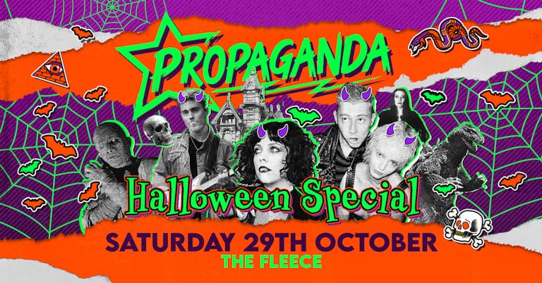 TICKETS AVAILABLE ON THE DOOR - Propaganda Bristol - Halloween Special!