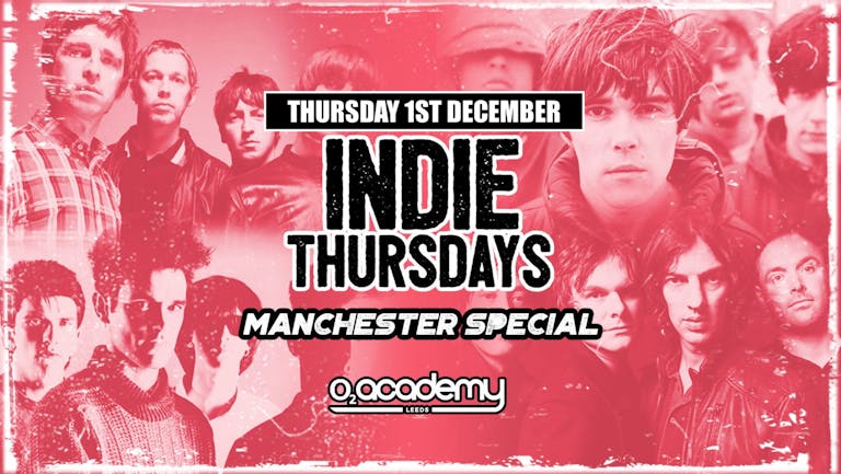 Indie Thursdays | Manchester Special 