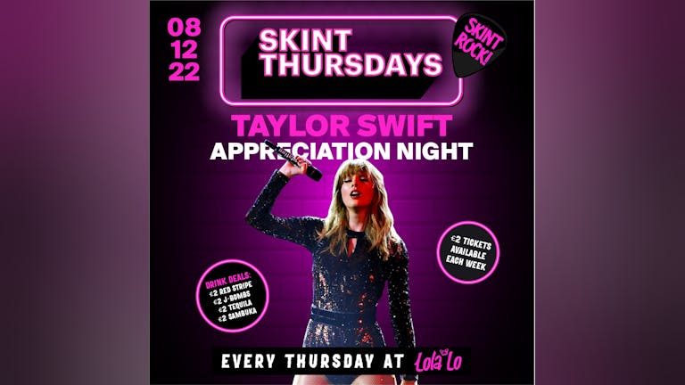 Skint Thursday - Taylor Swift Appreciation 