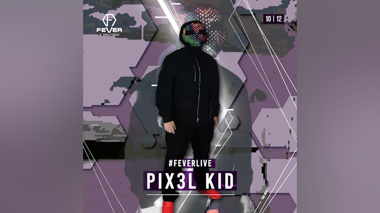PIX3L KID Live 