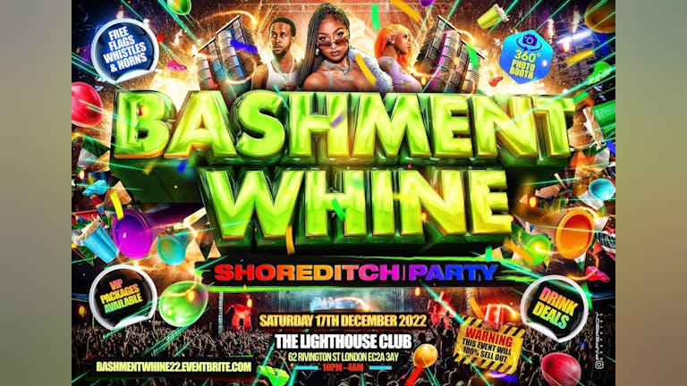 Bashment Whine - Shoreditch Carnival Party 