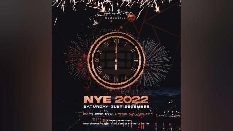 Chinawhite Newcastle New Years Eve 2022