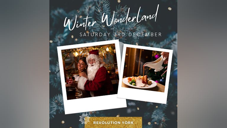Revolution York presents Winter Wonderland 