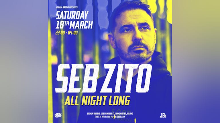 Joshua Brooks presents Seb Zito [All Night Long]