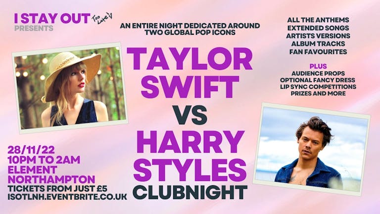 Taylor Swift vs Harry Styles Party Night - Northampton