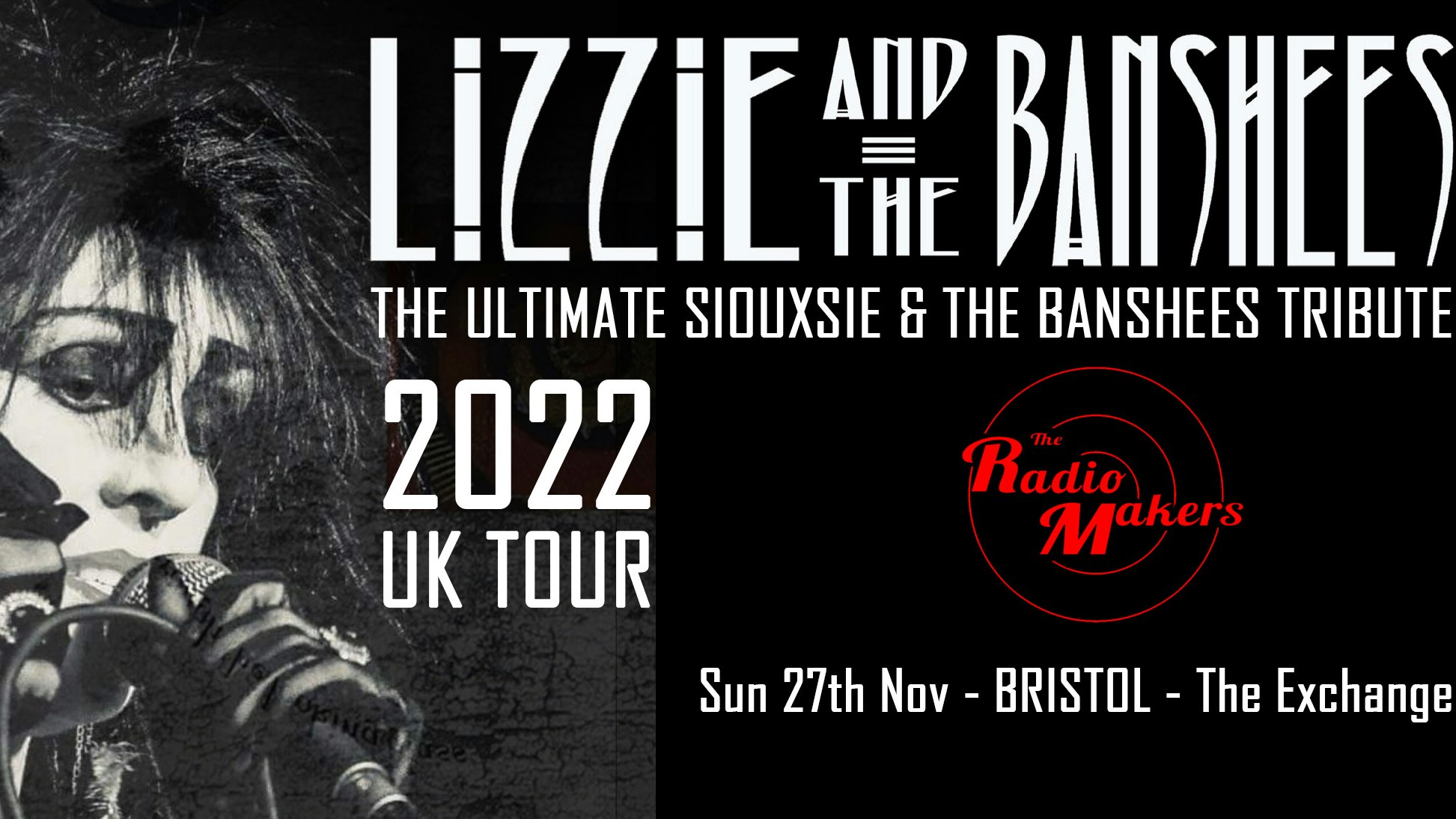LIZZIE & THE BANSHEES – The Ultimate Siouxsie & The Banshees Tribute + the Radio Makers