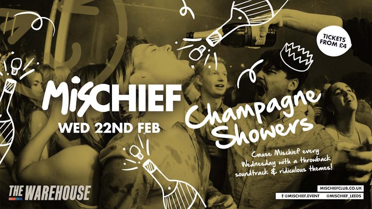 Mischief | (SOLD OUT) Champagne Showers 2